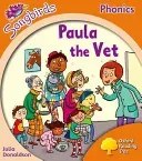 Oxford Reading Tree Songbirds Phonics: Level 6: Paula the Vet (Donaldson Julia)(Paperback / softback)