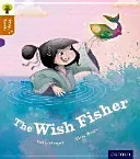 Oxford Reading Tree Story Sparks: Oxford Level 8: The Wish Fisher (Harper Holly)(Paperback / softback)
