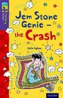 Oxford Reading Tree TreeTops Fiction: Level 11 More Pack B: Jem Stone Genie - the Crash (Sykes Julie)(Paperback / softback)