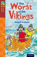 Oxford Reading Tree TreeTops Fiction: Level 15 More Pack A: The Worst of the Vikings (McAllister Margaret)(Paperback / softback)