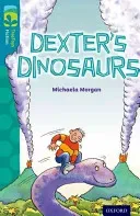 Oxford Reading Tree TreeTops Fiction: Level 9: Dexter's Dinosaurs (Morgan Michaela)(Paperback / softback)