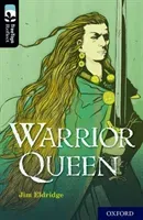 Oxford Reading Tree TreeTops Reflect: Oxford Level 20: Warrior Queen (Eldridge Jim)(Paperback / softback)