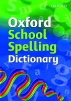 Oxford School Spelling Dictionary (Oxford Dictionaries)(Paperback / softback)
