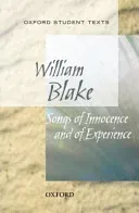 Oxford Student Texts: Songs of Innocence and Experience (Blake William)(Paperback / softback)