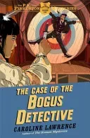 P. K. Pinkerton Mysteries: The Case of the Bogus Detective - Book 4 (Lawrence Caroline)(Paperback / softback)