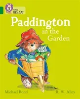 Paddington in the Garden - Band 15/Emerald (Bond Michael)(Paperback / softback)
