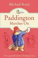 Paddington Marches On (Bond Michael)(Paperback / softback)