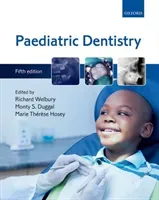 Paediatric Dentistry (Welbury Richard)(Paperback)