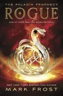 Paladin Prophecy: Rogue - Book Three (Frost Mark)(Paperback / softback)