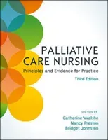 Palliative Care Nursing, 3rd Edition (Walshe)(Paperback)