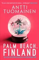 Palm Beach, Finland (Tuomainen Antti)(Paperback)