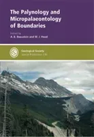 Palynology & Micropalaeontology of Boundaries(Pevná vazba)