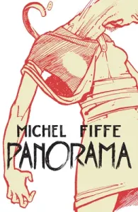 Panorama (Fiffe Michel)(Paperback)
