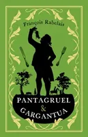 Pantagruel and Gargantua (Rabelais Franois)(Paperback)