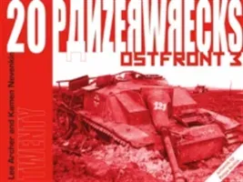 Panzerwrecks 20 - Ostfront 3 (Archer Lee)(Paperback / softback)