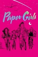 Paper Girls Deluxe Edition Volume 1 (Vaughan Brian K.)(Pevná vazba)