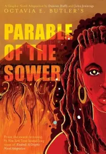 Parable of the Sower: A Graphic Novel Adaptation: A Graphic Novel Adaptation (Butler Octavia E.)(Pevná vazba)