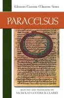 Paracelsus: Essential Readings (Paracelsus)(Paperback)