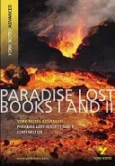 Paradise Lost: York Notes Advanced - everything you need to catch up, study and prepare for 2021 assessments and 2022 exams (Ridden Geoff)(Paperback / softback)