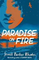 Paradise on Fire (Parker Rhodes Jewell)(Paperback / softback)