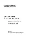Parliamentary Assembly - Working Papers- 2008 Ordinary Session 21-25 January 2008: First Part Volume 2 (Bernan)(Paperback)