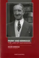 Parry and Kerridge: The Law of Succession (Kerridge R)(Paperback / softback)