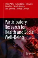 Participatory Research for Health and Social Well-Being (Abma Tineke)(Pevná vazba)