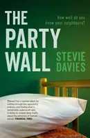 Party Wall (Davies Stevie)(Paperback / softback)