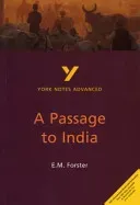 Passage to India: York Notes Advanced - everything you need to catch up, study and prepare for 2021 assessments and 2022 exams (Messenger Nigel)(Paperback / softback)