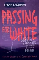 Passing for White (Landman Tanya)(Paperback / softback)