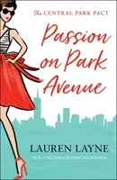 Passion on Park Avenue - A sassy new rom-com from the author of The Prenup! (Layne Lauren)(Paperback / softback)