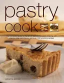 Pastry Cook: The Complete Guide to the Art of Successful Pastry Making with Step-By-Step Techniques and Over 135 Tempting Photograp (Atkinson Catherine)(Paperback)