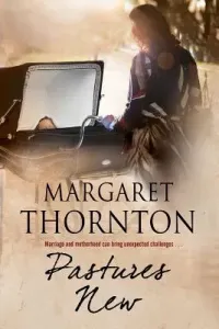 Pastures New (Thornton Margaret)(Paperback)