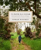 Path Made Clear - Discovering Your Life's Direction and Purpose (Winfrey Oprah)(Pevná vazba)
