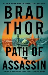 Path of the Assassin, 2: A Thriller (Thor Brad)(Paperback)