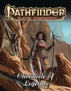 Pathfinder Player Companion: Chronicle of Legends (Paizo Publishing)(Paperback)