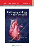 Pathophysiology of Heart Disease - An Introduction to Cardiovascular Medicine (Lilly Leonard S.)(Paperback / softback)