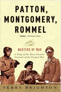 Patton, Montgomery, Rommel: Masters of War (Brighton Terry)(Paperback)