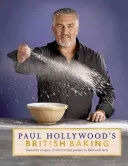 Paul Hollywood's British Baking (Hollywood Paul)(Pevná vazba)