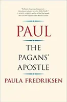Paul: The Pagans' Apostle (Fredriksen Paula)(Paperback)