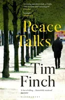 Peace Talks (Finch Tim)(Paperback / softback)