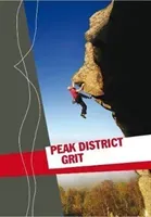 Peak District Grit (British Mountaineering Council)(Paperback / softback)
