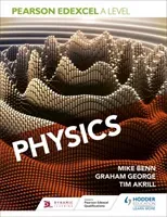 Pearson Edexcel A Level Physics (Year 1 and Year 2) (Benn Mike)(Paperback / softback)