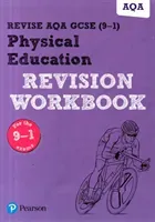 Pearson REVISE AQA GCSE (9-1) Physical Education Revision Workbook - for home learning, 2021 assessments and 2022 exams(Paperback / softback)