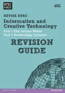 Pearson REVISE BTEC First in I&CT Revision Guide - for home learning, 2021 assessments and 2022 exams(Paperback / softback)