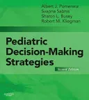 Pediatric Decision-Making Strategies (Pomeranz Albert J.)(Paperback / softback)