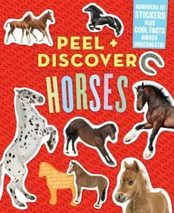 Peel + Discover: Horses (Workman Publishing)(Paperback)