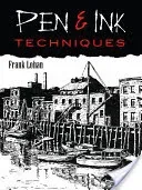 Pen & Ink Techniques (Lohan Frank J.)(Paperback)