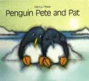 Penguin Pete and Pat (Pfister Marcus)(Pevná vazba)