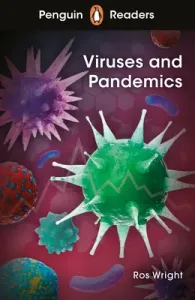 Penguin Readers Level 6: Viruses and Pandemics (ELT Graded Reader)(Paperback / softback)